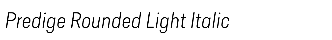 Predige Rounded Light Italic